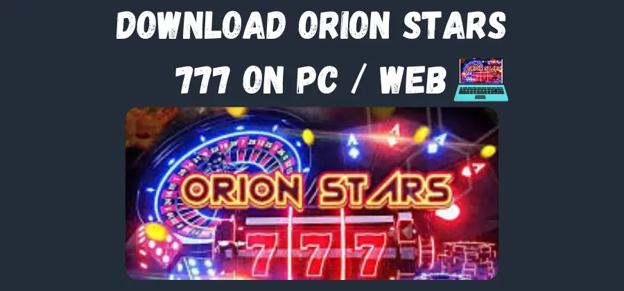 Orion Stars on a PC