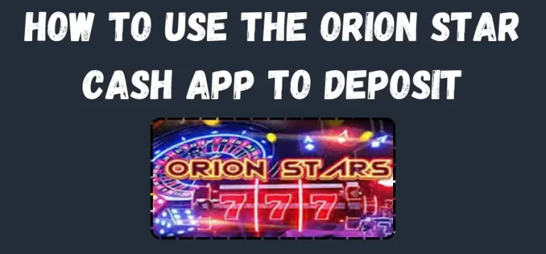 Orion Stars Cash App