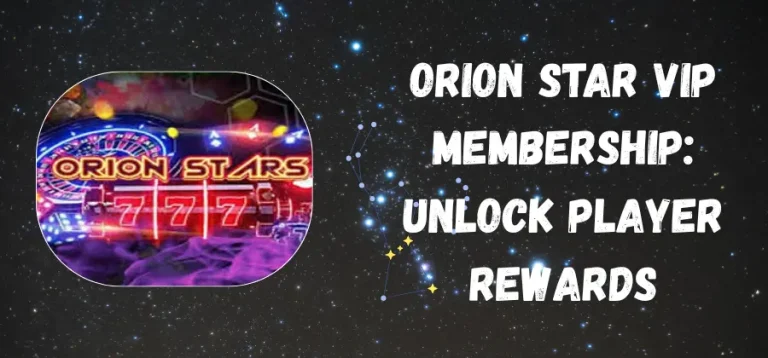Orion Stars VIP